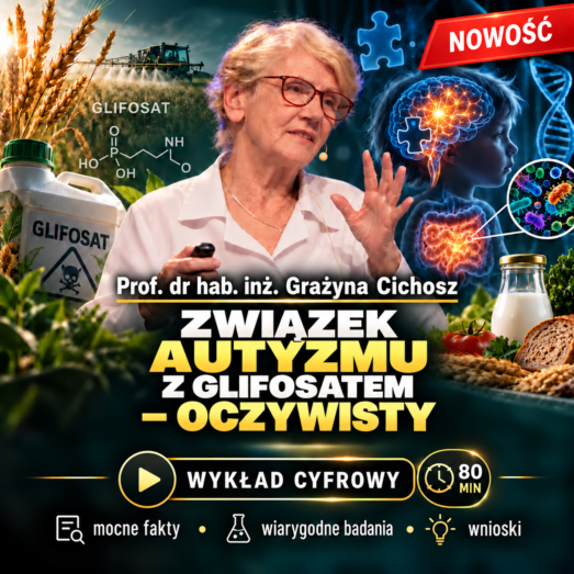 Czy glifosat obecny w żywności może mieć związek z autyzmem i innymi problemami zdrowotnymi?