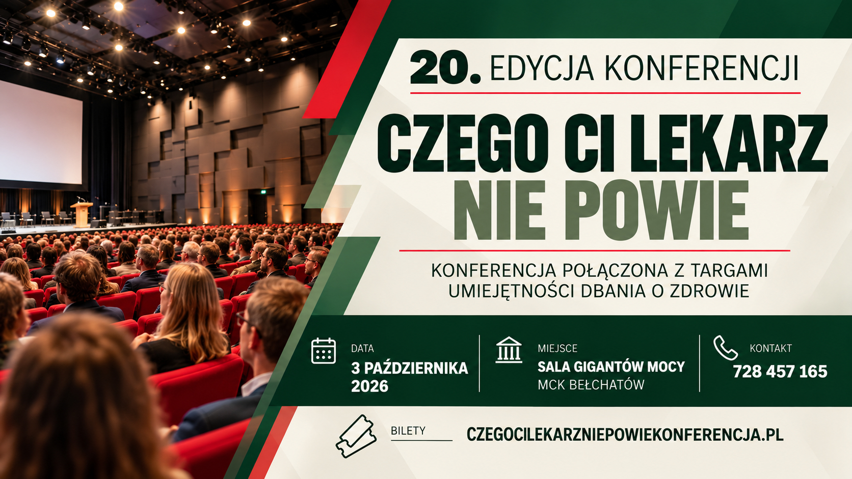 Nagranie z XX edycji Konferencji „Czego Ci lekarz nie powie” z dnia 3.10.2026 Bełchatów